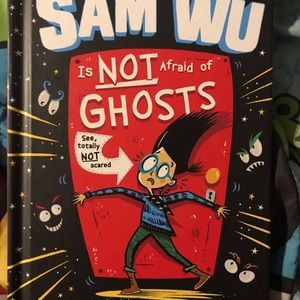“Sam Wu is not Afraid of Ghosts” by Katie and Kevin Tsang